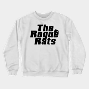 Rogue Rats (Black) Crewneck Sweatshirt